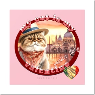 My Italian Valentine Cat Persian Life 4DP Posters and Art